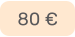 80 €