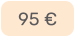 95 €